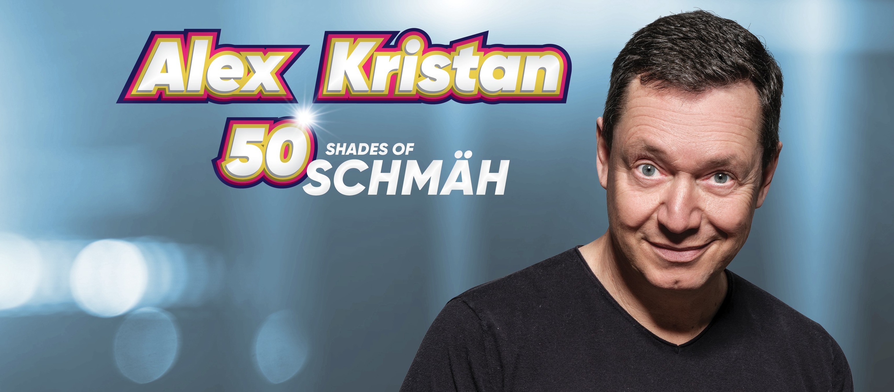 Alex Kristan - 50 Shades of Schmäh Tickets